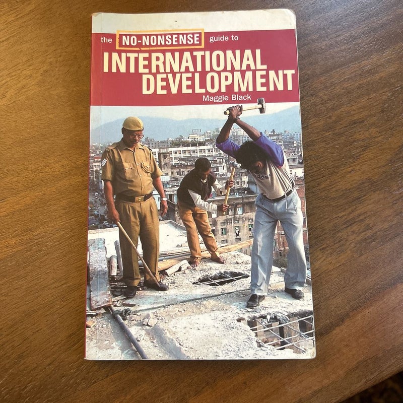 The No-Nonsense Guide to International Development