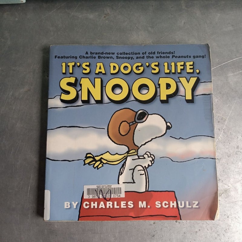 It's a Dog's Life, Snoopy