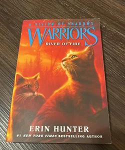 Warriors: a Vision of Shadows #5: River of Fire