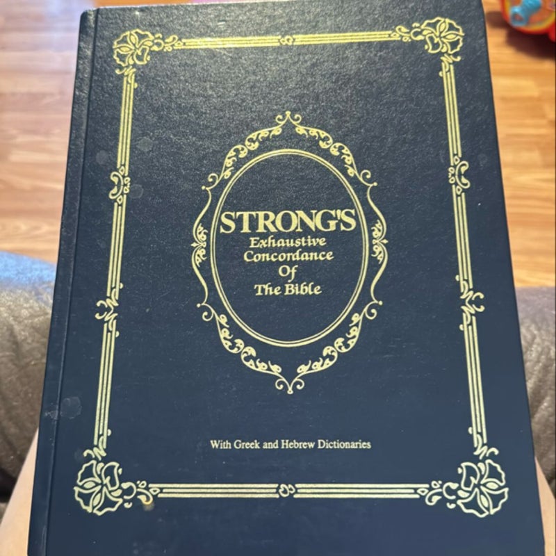 Strong’s Exhaustive Concordance of the Bible 