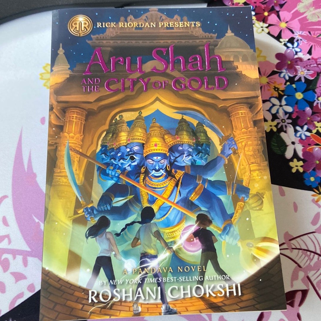 Rick Riordan Presents Aru Shah and the City of Gold (a Pandava Novel, Book 4)