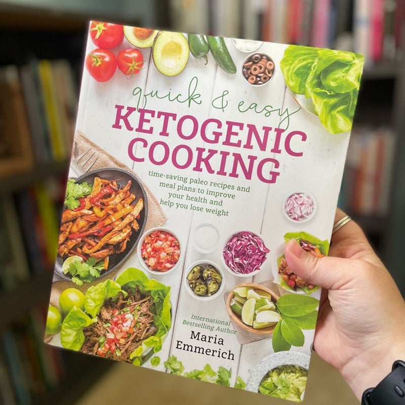 Quick and Easy Ketogenic Cooking