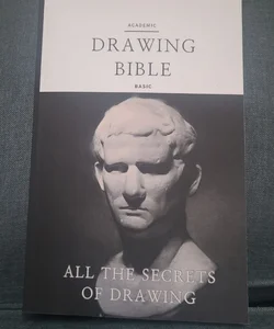 Academic Drawing Bible