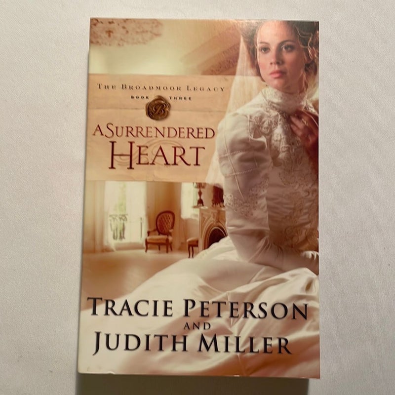 A Surrendered Heart ( The Broadmoor Legacy )