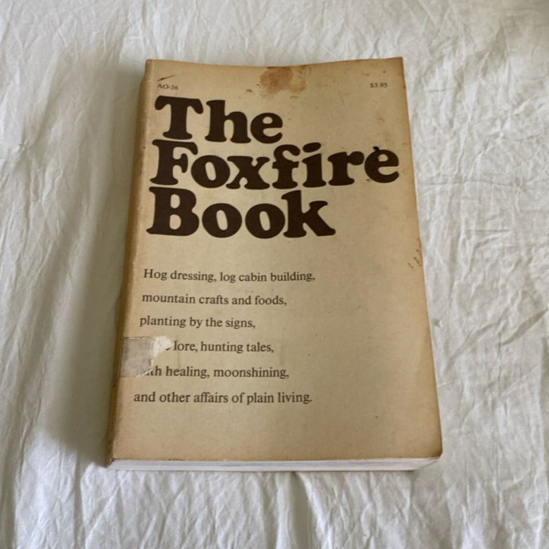 The Foxfire Book