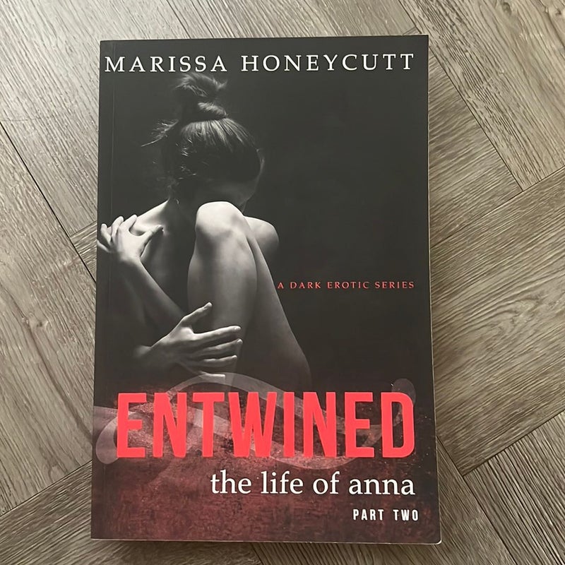 Entwined: The Life of Anna Part #2