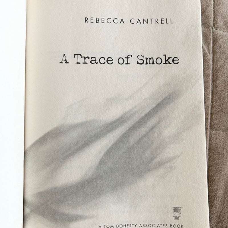 A Trace of Smoke