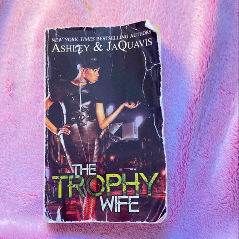 The Trophy Wife