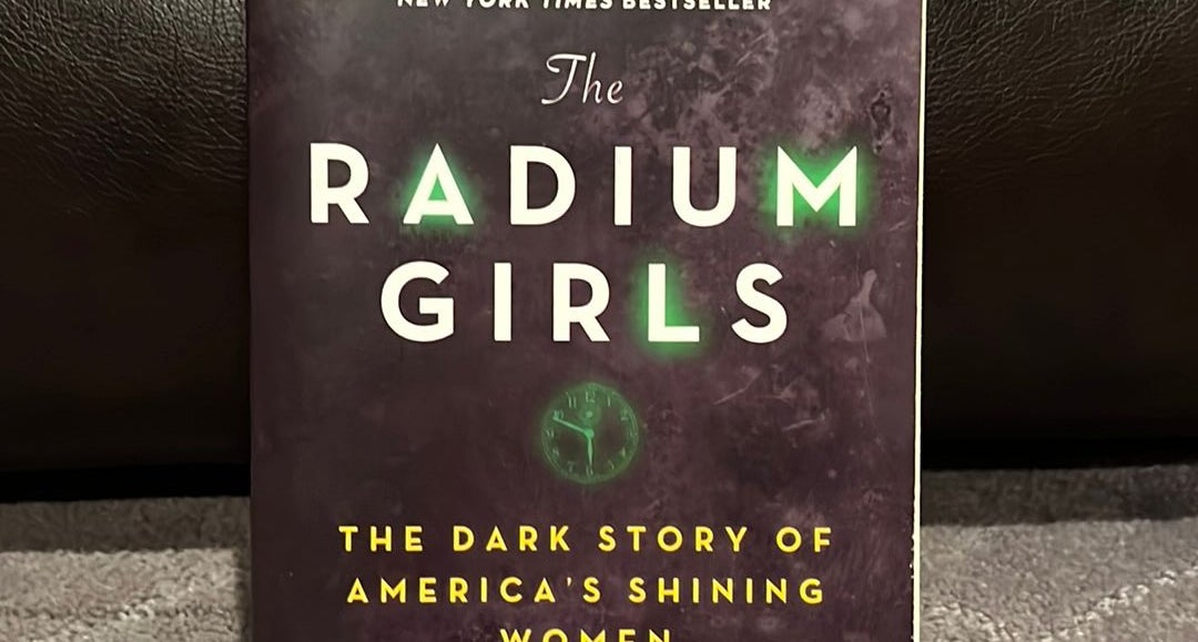 The Radium Girls by Kate Moore, Paperback