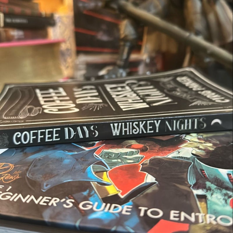 Coffee Days Whiskey Nights