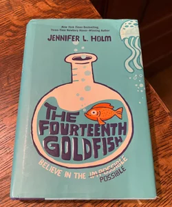 The Fourteenth Goldfish HC First Edition