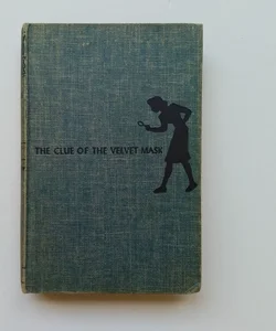 Nancy Drew and the Clue of the Velvet Mask