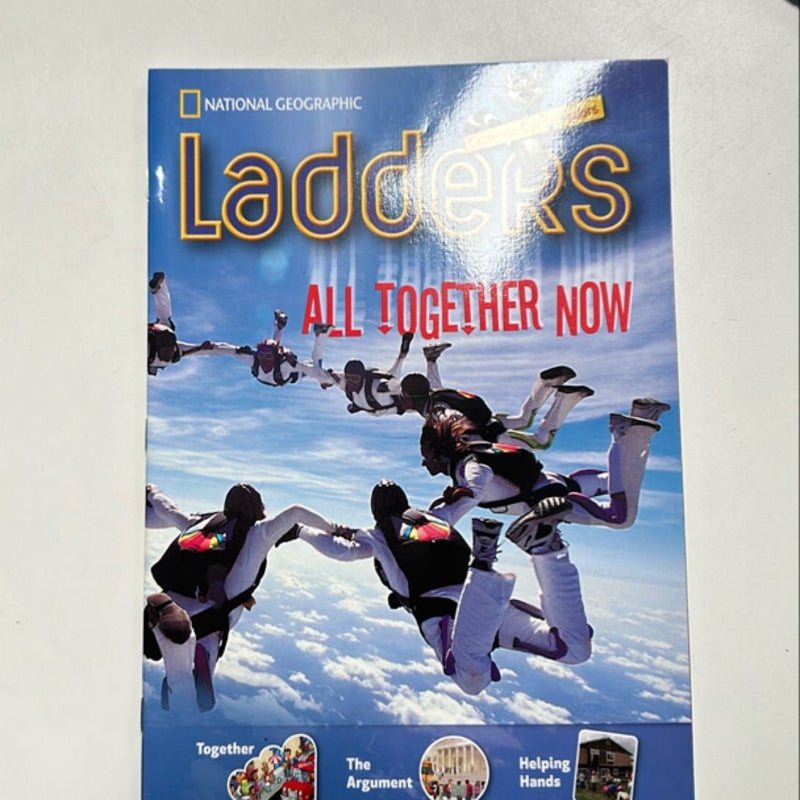 Ladders Reading/Language Arts 3: All Together Now! (one-Below; Social Studies)