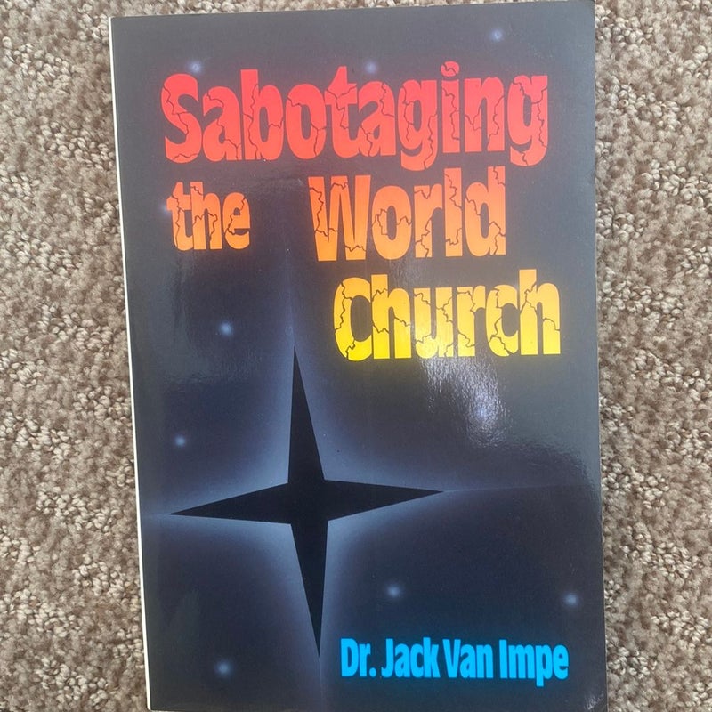 Sabotaging the World Church