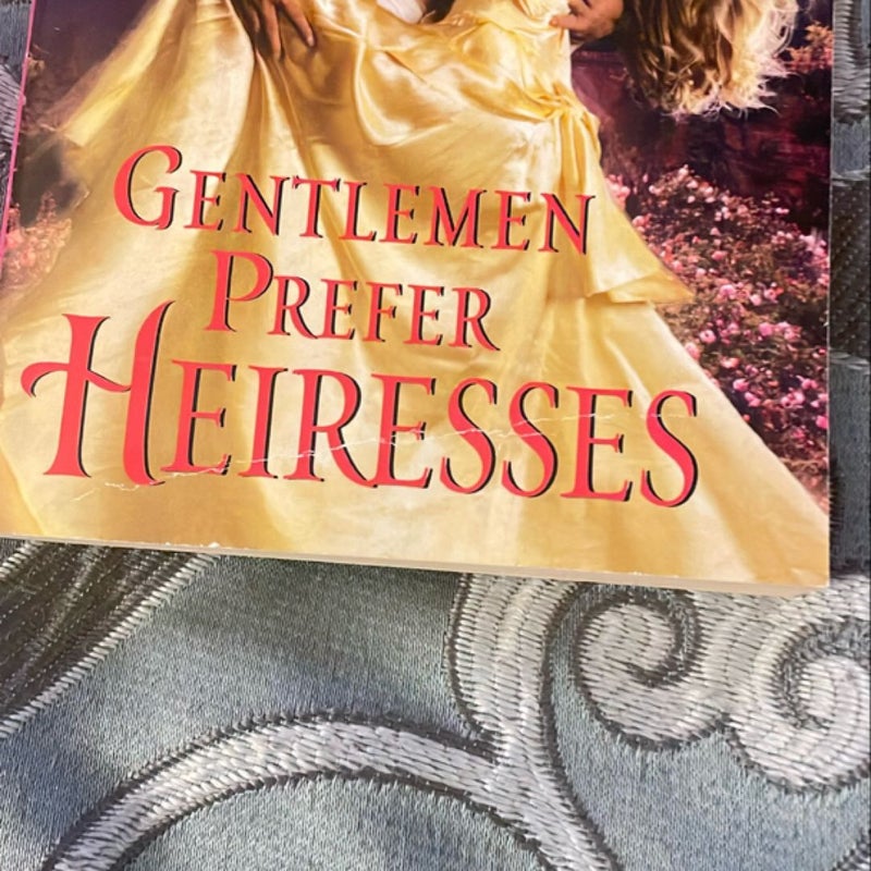 Gentlemen Prefer Heiresses