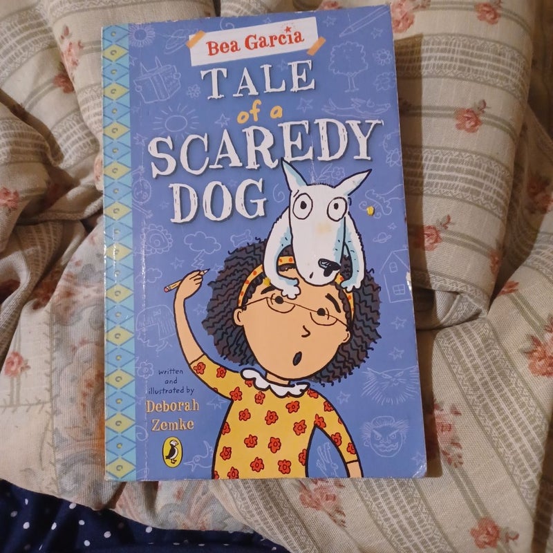 Tale of a Scaredy-Dog