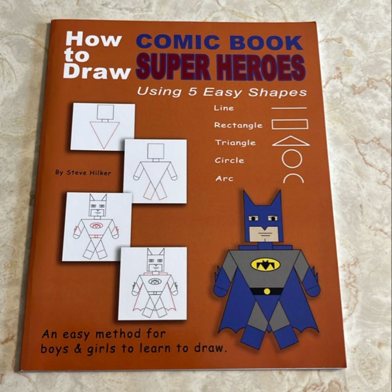 How to Draw Comic Book Superheroes Using 5 Easy Shapes