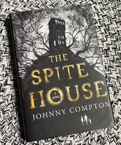 The Spite House: A Novel (with signed bookplate)