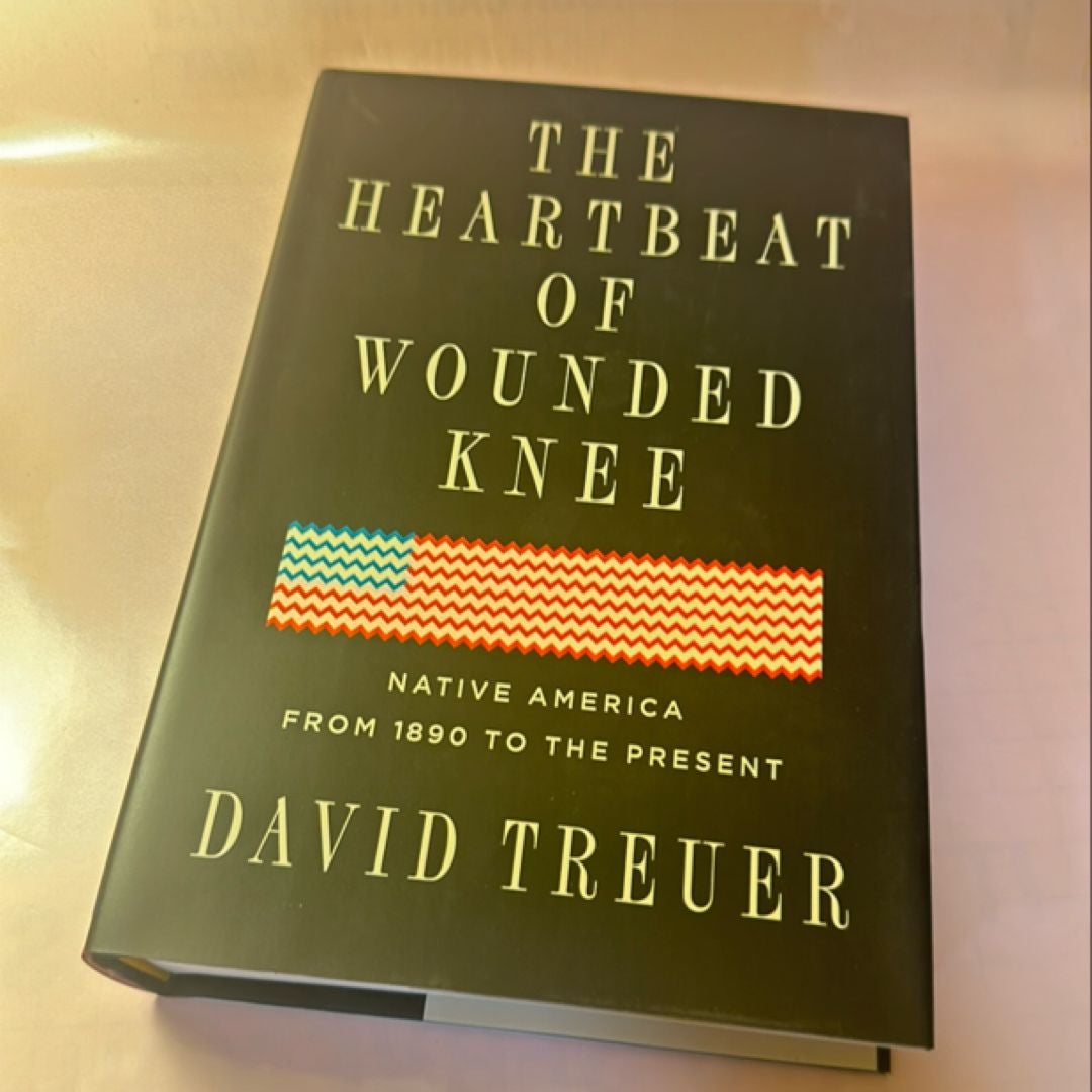 The Heartbeat of Wounded Knee