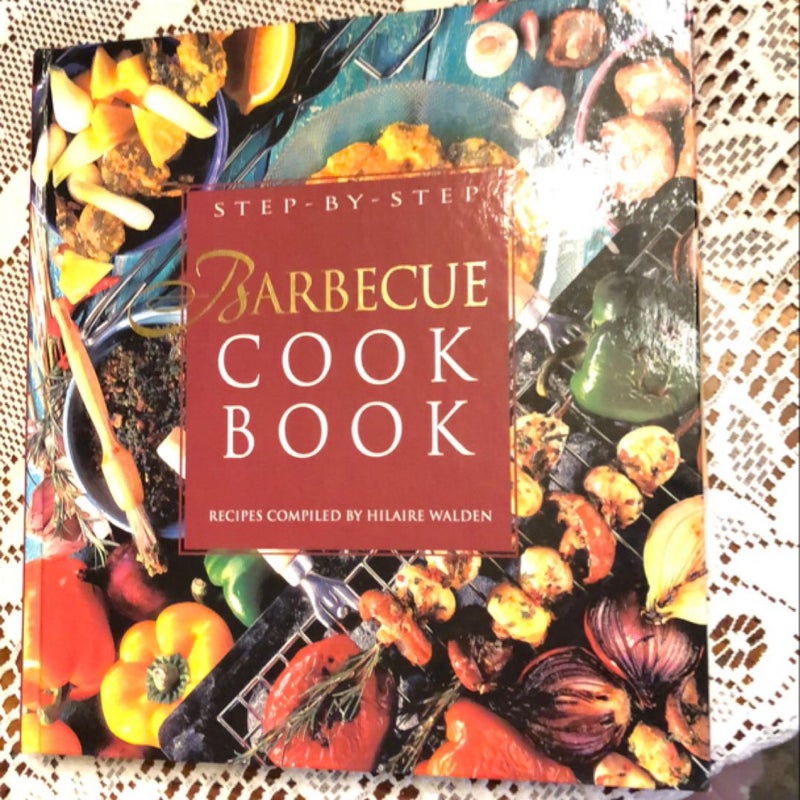 Step-by-Step Barbecue Cookbook