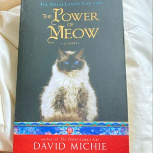 The Dalai Lama's Cat and the Power of Meow