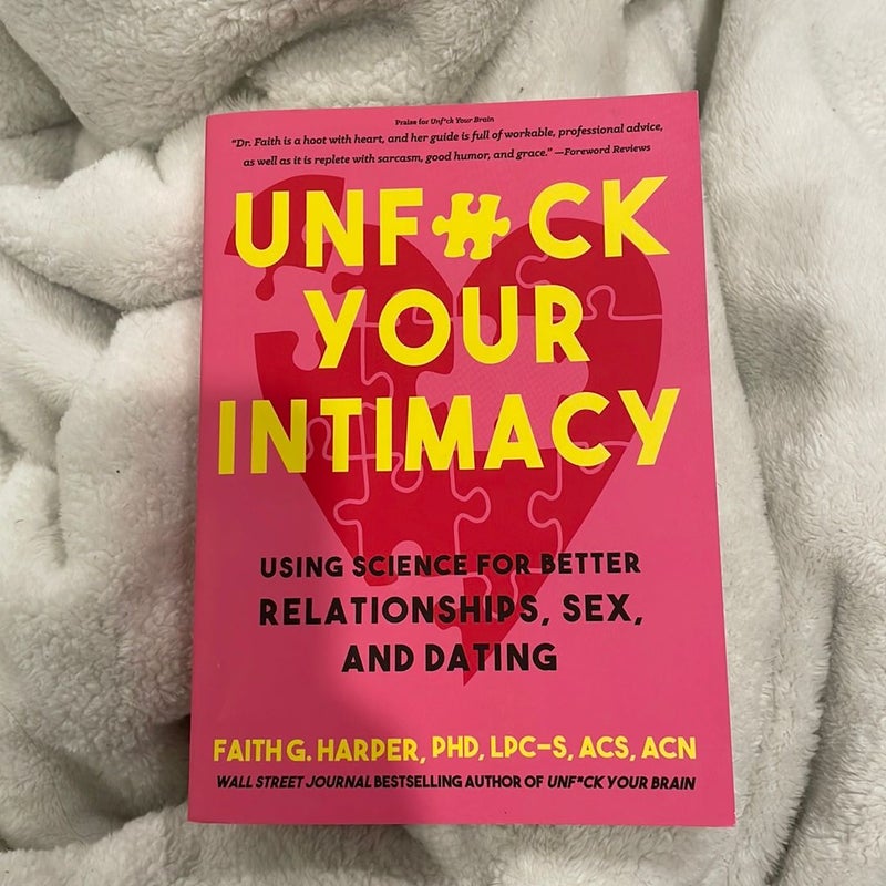 Unfuck Your Intimacy