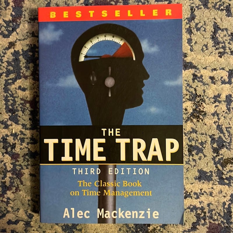 The Time Trap