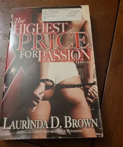 The Highest Price for Passion