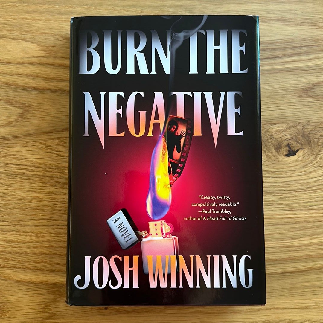 Burn the Negative