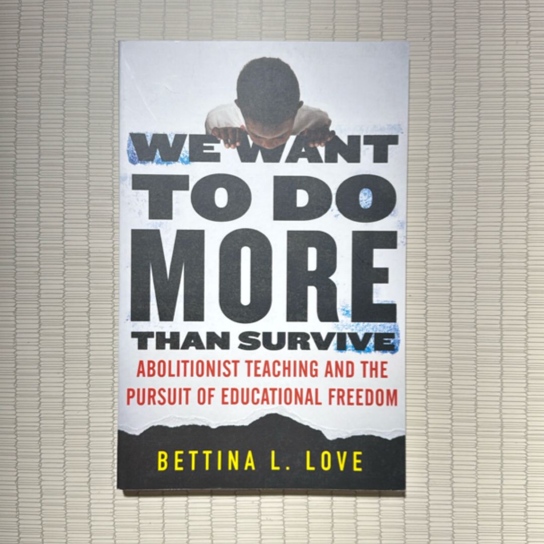 We Want to Do More Than Survive