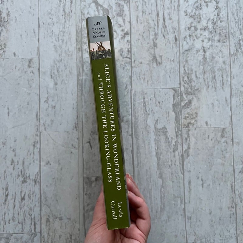 Alice's Adventures in Wonderland, and Through the Looking Glass