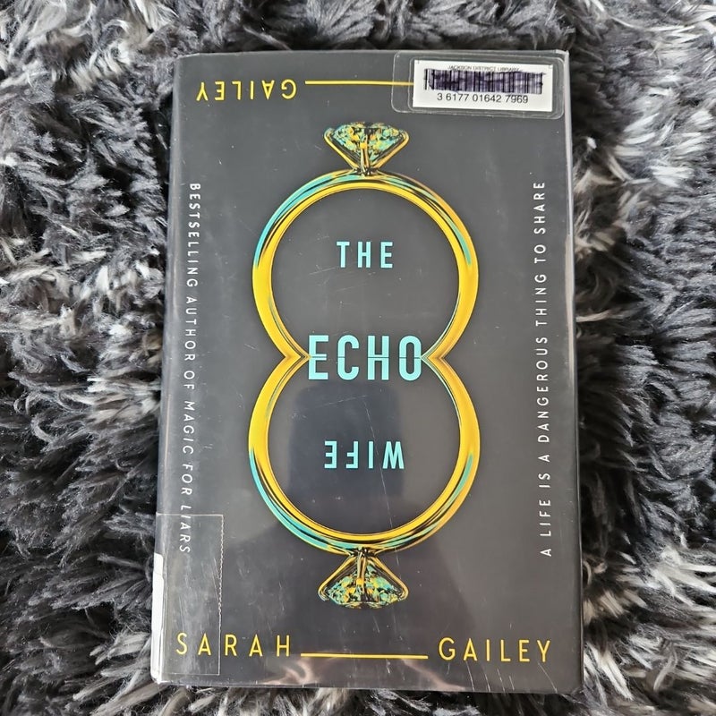 The Echo Wife *First Edition*