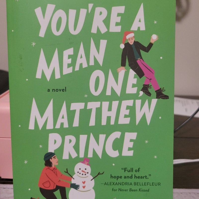 You're a Mean One, Matthew Prince. Signed by author 