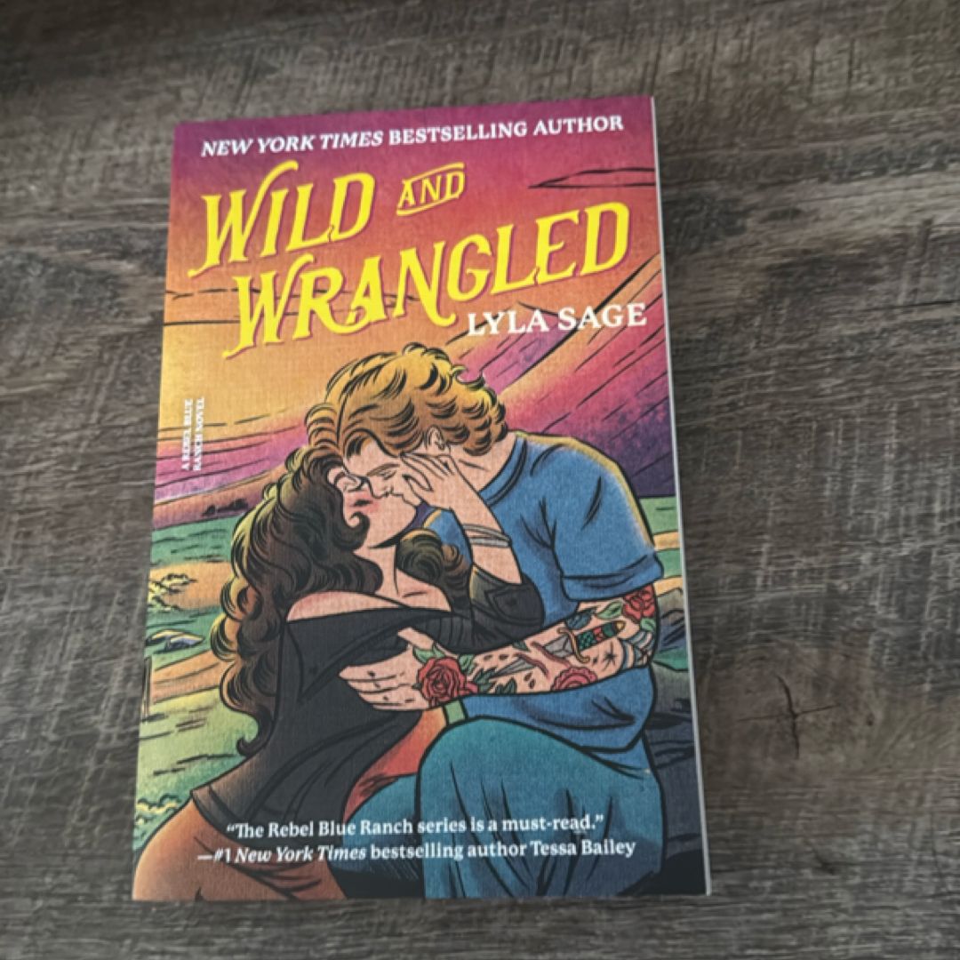 Wild and Wrangled