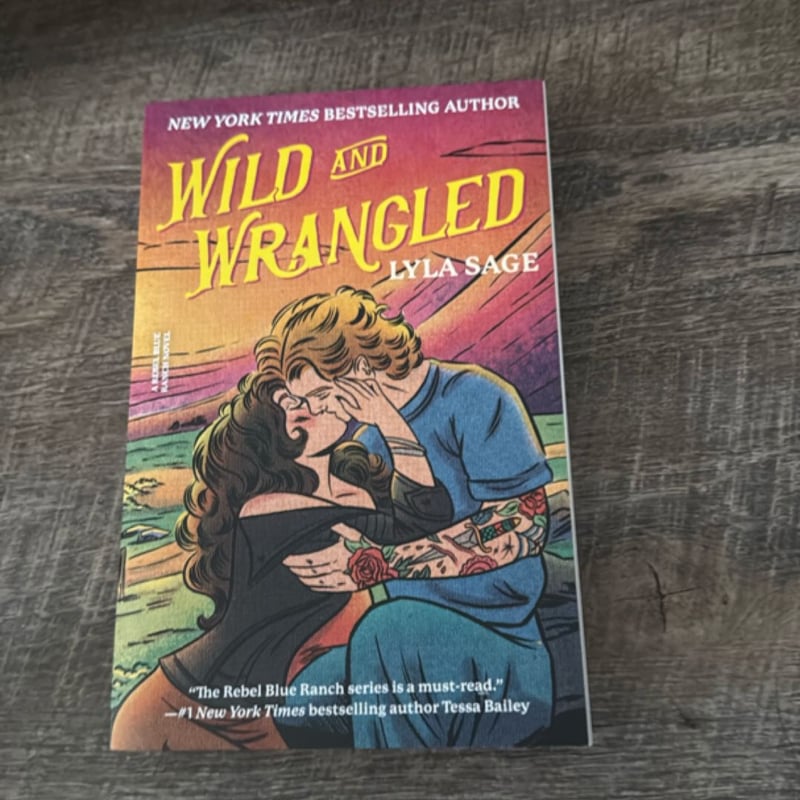 Wild and Wrangled