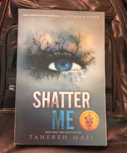 Shatter Me (ANNOTATED)