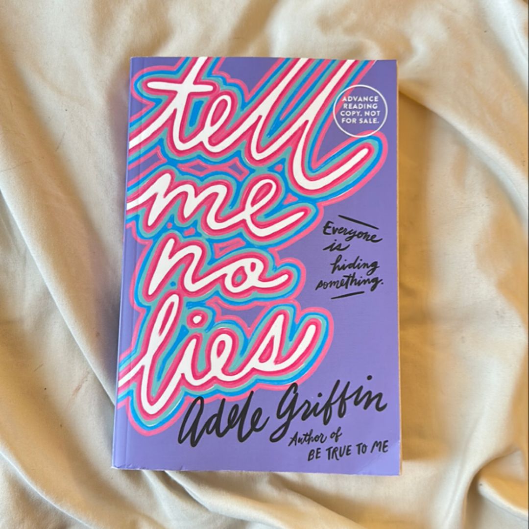 Tell Me No Lies (ARC)