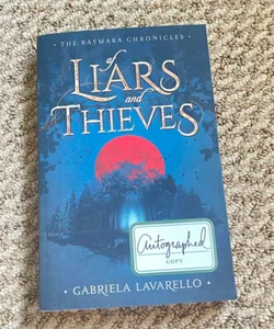 Of Liars and Thieves *signed*