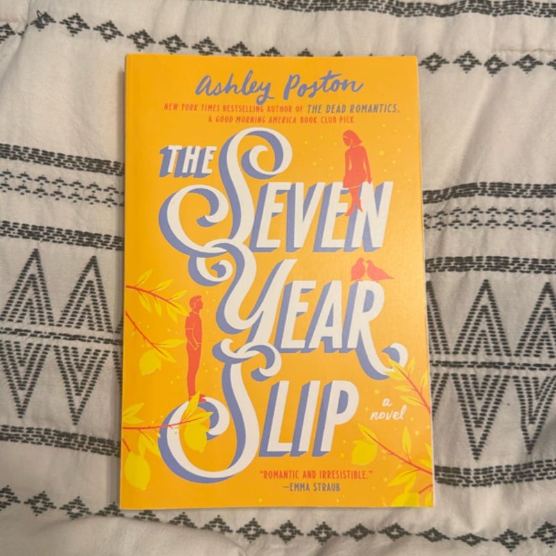 The Seven Year Slip