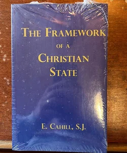 The Framework of a Christian State