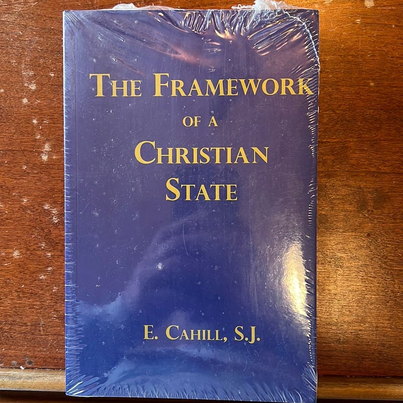 The Framework of a Christian State