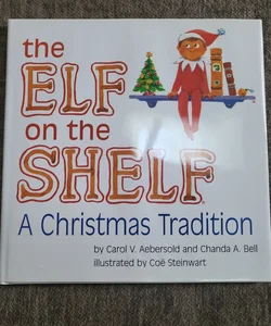 The Elf on the Shelf - a Christmas Tradition