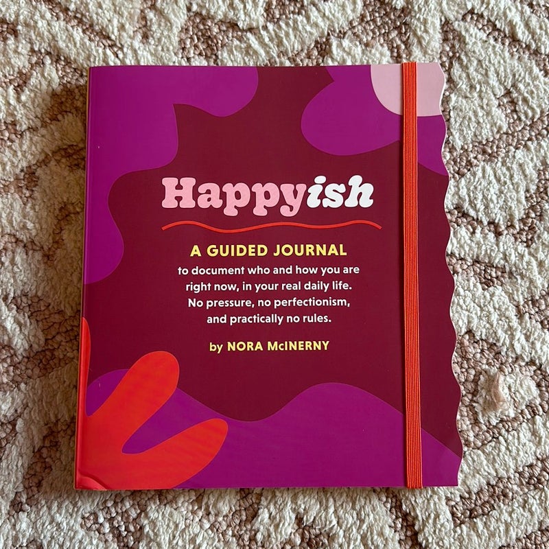 Happyish: A Guided Journal