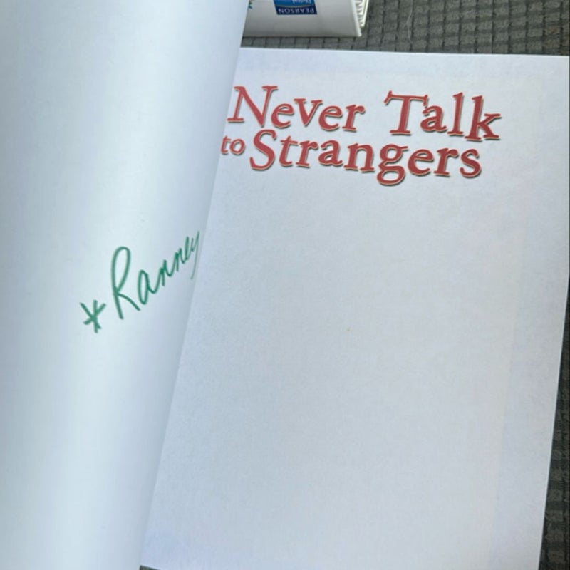 Never Talk to Strangers