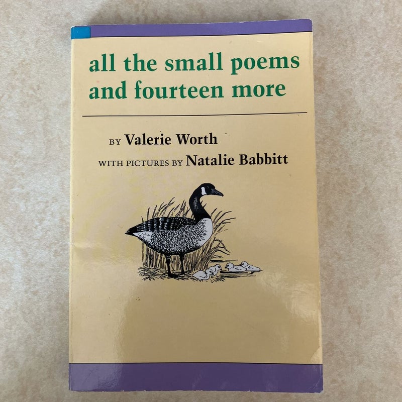 All the Small Poems and Fourteen More