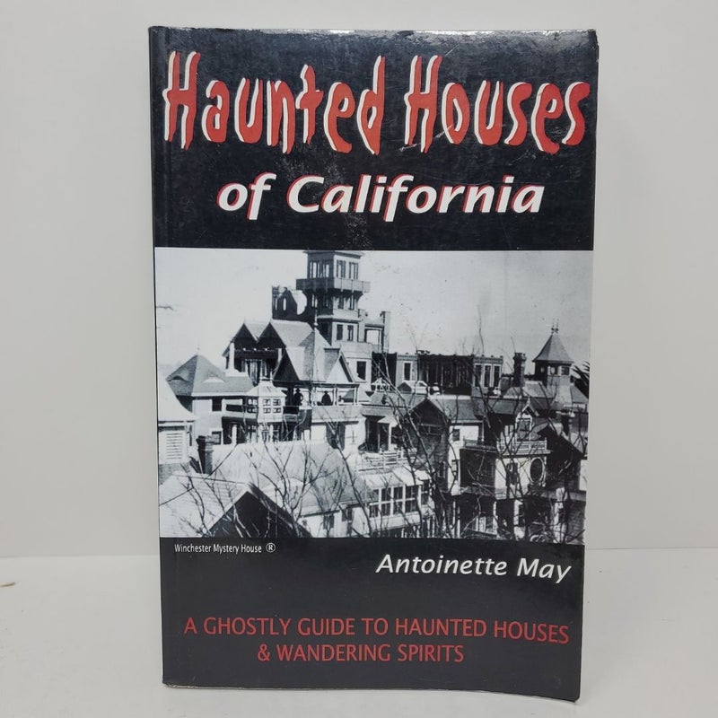 Haunted Houses of California