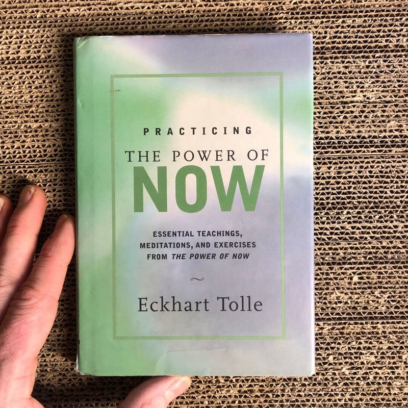 Practicing the Power of Now