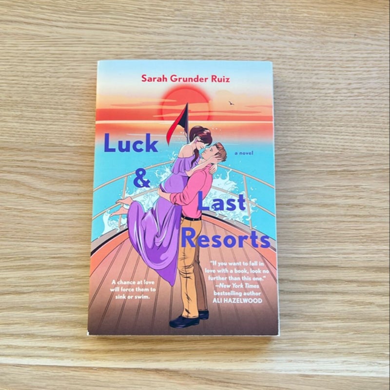 Luck and Last Resorts