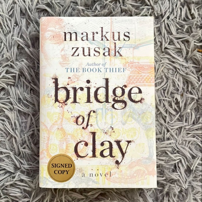 Bridge of Clay (Signed Edition)