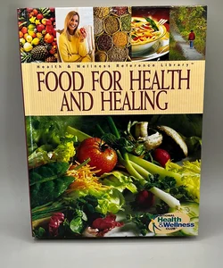 Food For Health And Healing 